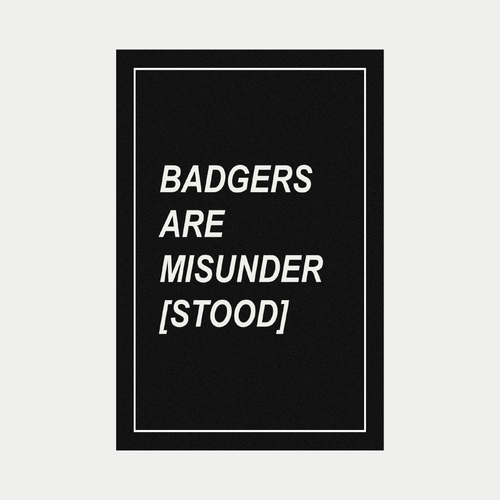 Affiche digitale 10x15cm - "BADGERS ARE MISUNDERSTOOD" (Fichier à imprimer)