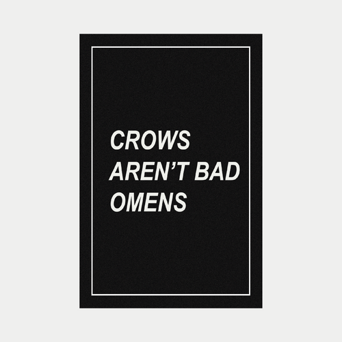 Affiche digitale 10x15cm - "CROWS AREN'T BAD OMENS" (Fichier à imprimer)